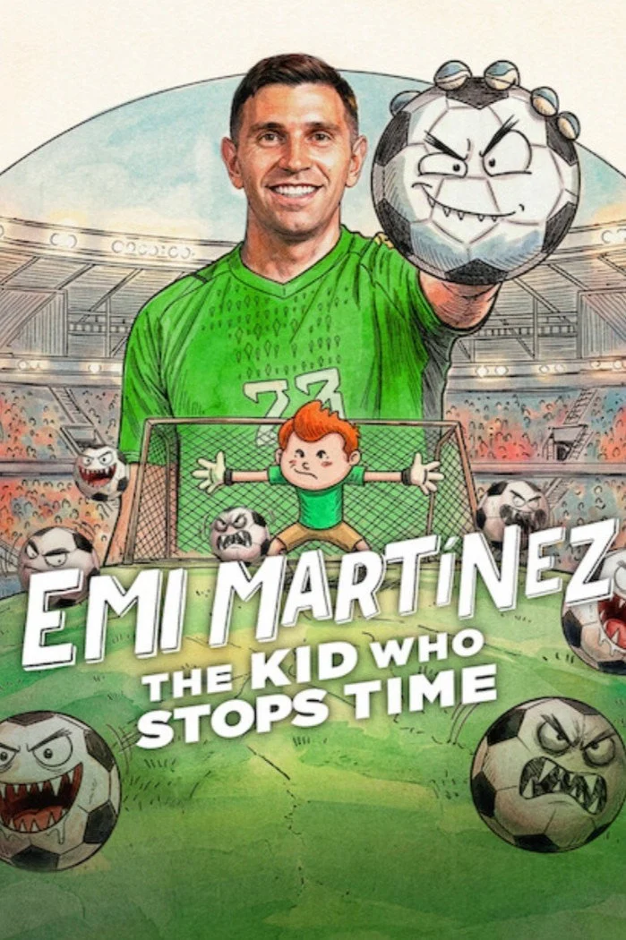 Emi Martínez: Cậu bé ngừng thời gian - Emi Martínez: The Kid Who Stops Time