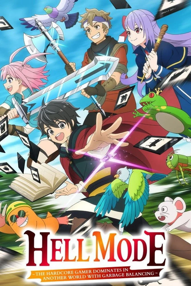 Hell Mode: Game Thủ Xuất Chúng Tung Hoành Chốn Dị Giới Hỗn Nguyên (Phần 1) - Hell Mode: The Hardcore Gamer Dominates In Another World With Garbage Balancing (Season 1)