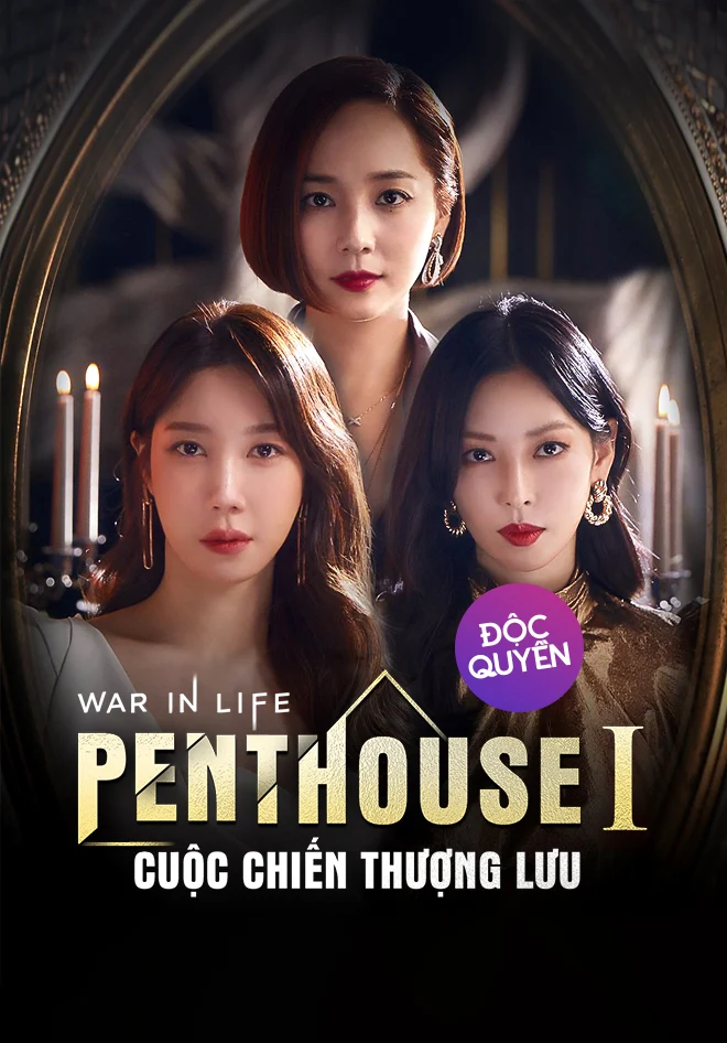Penthouse: Cuộc Chiến Thượng Lưu (Phần 1) - The Penthouse: War In Life (Season 1)