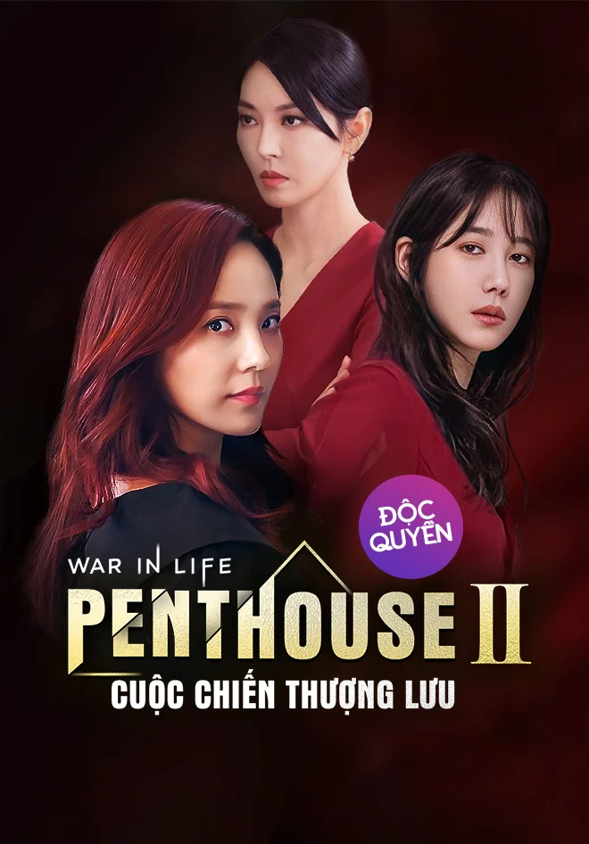 Penthouse: Cuộc Chiến Thượng Lưu (Phần 2) - The Penthouse: War In Life (Season 2)