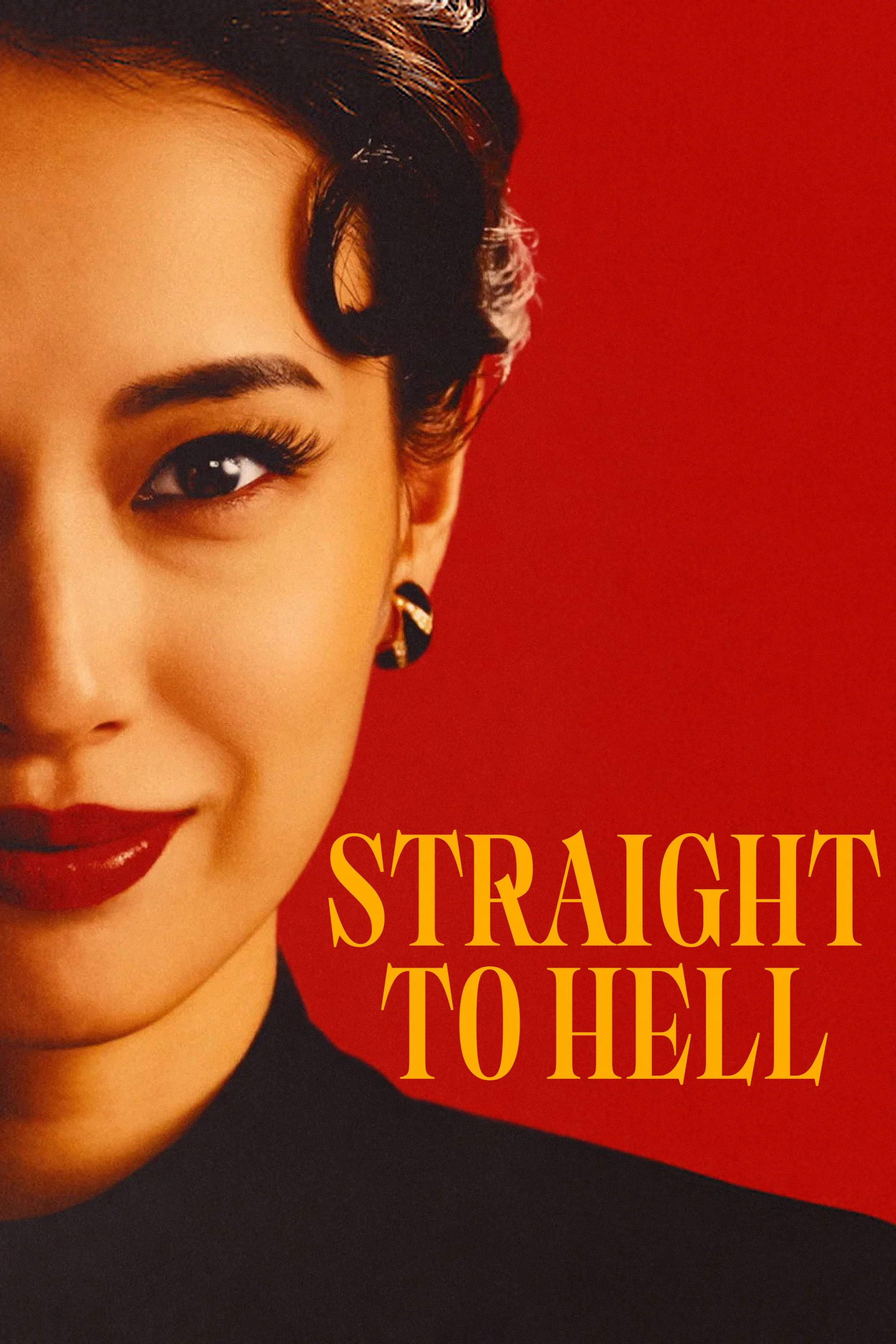 Thẳng Lối Xuống Địa Ngục - Straight to Hell
