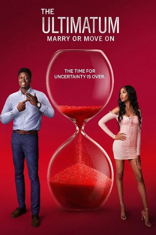 Tối Hậu Thư: Cưới Hay Nghỉ (Phần 2) - The Ultimatum: Marry or Move On (Season 2)