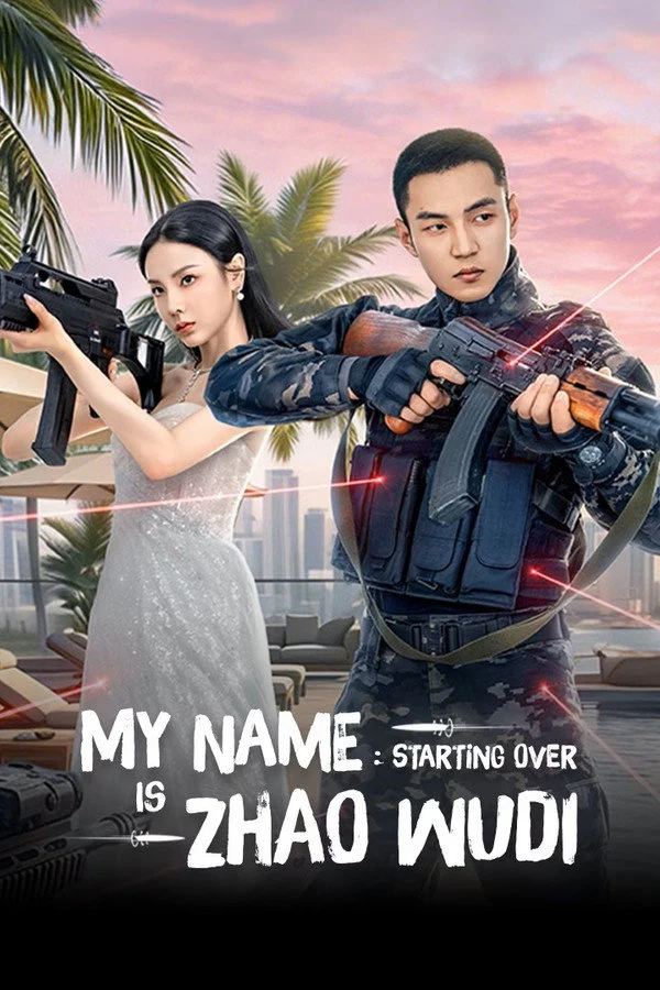 Tôi Là Triệu Ngô Địch: Khởi Động Lại - My Name is Zhao Wudi: Starting Over
