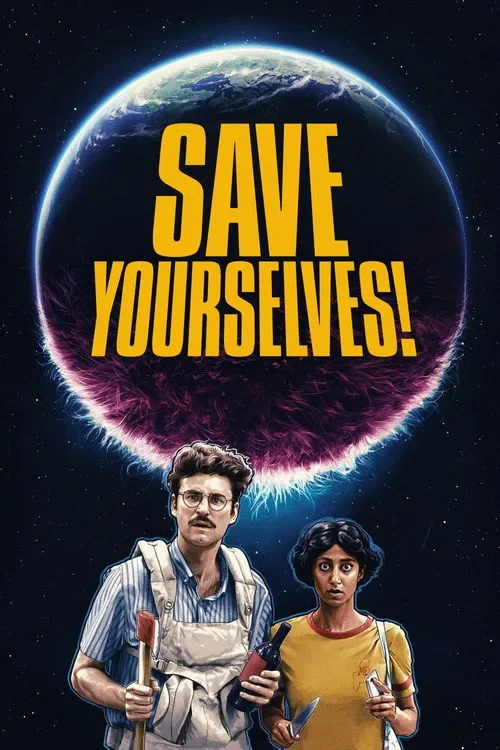 Cứu Tinh Bất Đắc Dĩ - Save Yourselves!