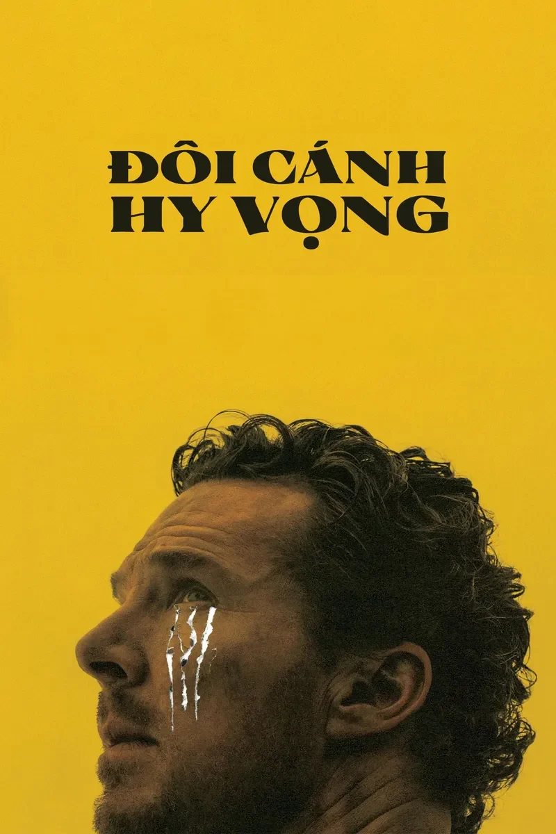 Đôi Cánh Hy Vọng / Gia Đình Hy Vọng - The Thing With Feathers