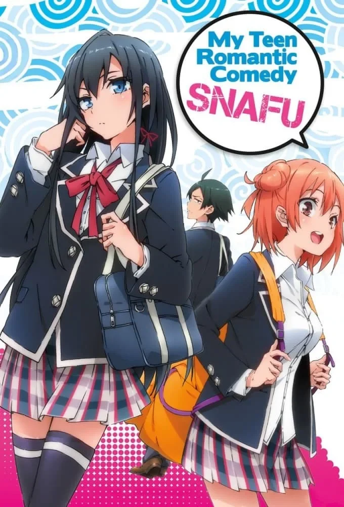 Chuyện Tình Thanh Xuân Bi Hài Của Tôi Quả Nhiên Là Sai Lầm - My Teen Romantic Comedy SNAFU
